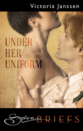 Title details for Under Her Uniform by Victoria Janssen - Wait list